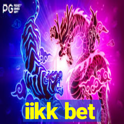 iikk bet